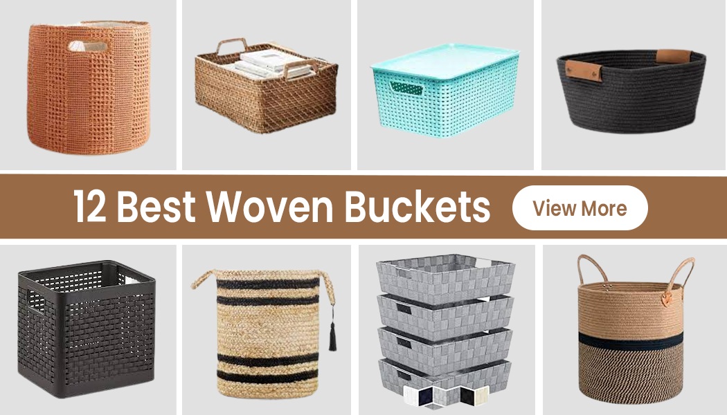12 Best Woven Buckets To Store Your Little Items